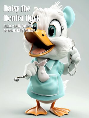 cover image of Daisy the Dentist Duck